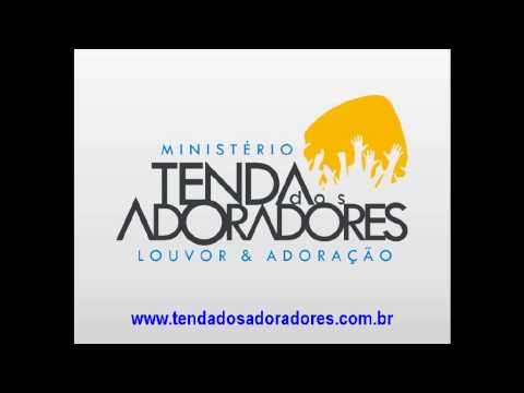 Quando Contemplo - Tenda dos Adoradores