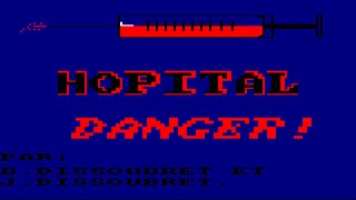 [Amstrad CPC] Hopital Danger! - Longplay