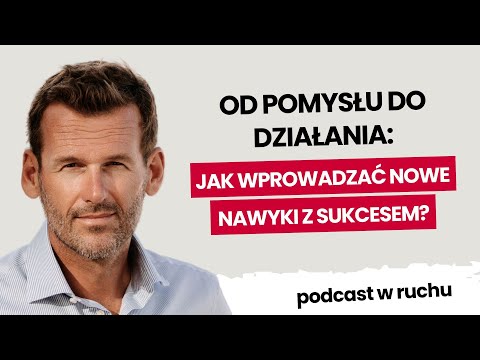 New habits in your everyday life – proven methods that work | Mateusz Kusznierewicz