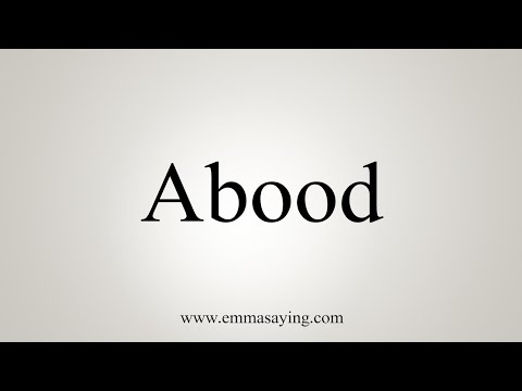How To Say Abood