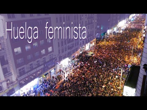 HUELGA FEMINISTA   Madrid, 08 de marzo de 2018