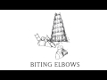 Biting Elbows - Scaffolds on the Babylon 