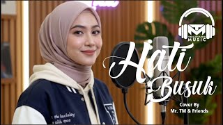 Download lagu QASIDAH HATI BUSUK | MR. TM & FRIENDS (COVER) mp3