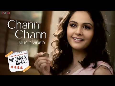 Chann Chann (Music Video) Shreya Ghoshal, Vinod Rathod | Sanjay Dutt,Arshad, Gracy | Munna Bhai MBBS