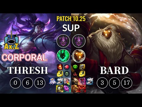 AXIZ Corporal Thresh vs Bard Sup - KR Patch 10.25