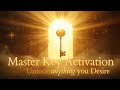 Master Key Energy Activation To Unlock The Next Version Of You