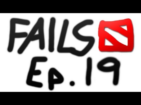 Dota 2 Fails of the Week - Ep. 19