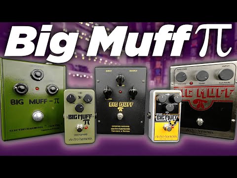 Electro Harmonix Big Muff Pi | History & Modern Takes on the Circuit