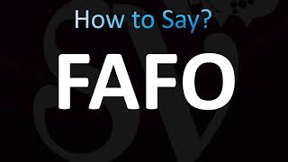 How to Pronounce FAFO (CORRECTLY!)