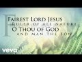 Fairest (Contains elements of Fairest Lord Jesus) [Lyric Video]