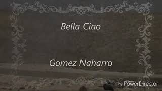 Bella Ciao - Nicola Cavallaro (Traduction)