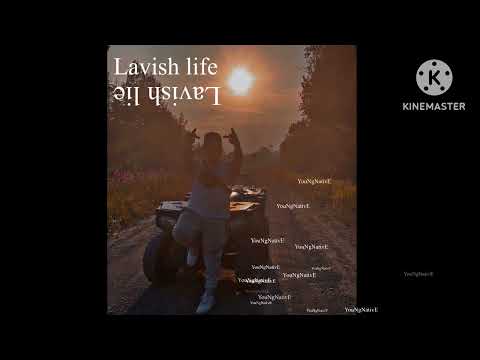 Lavish life (YouNgNativE) solo rap