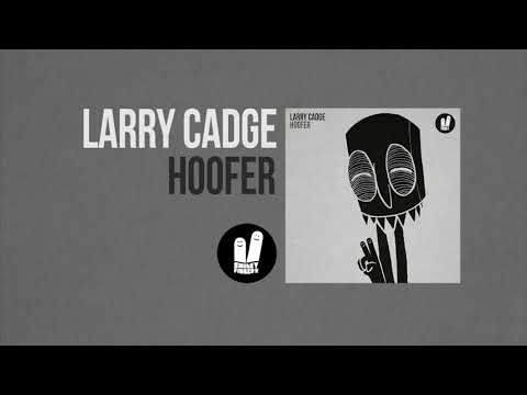 Larry Cadge - Hoofer (Original Mix) Smiley Fingers