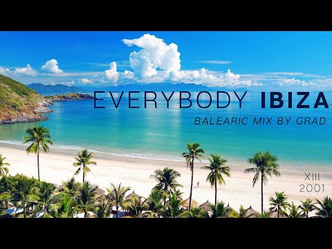 The Best Lounge Music. Ibiza Balearic mix by Dj Grad. XIII club 2001
