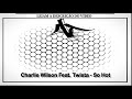 Charlie Wilson Feat. Twista - So Hot