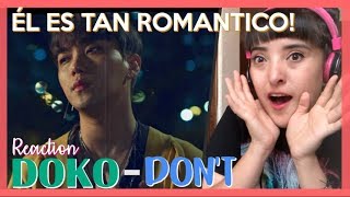 SPANISH REACTION I DOKO (도코) - DON'T I WHO IS HE?