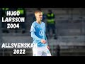 Hugo Larsson | Allsvenskan | 2022