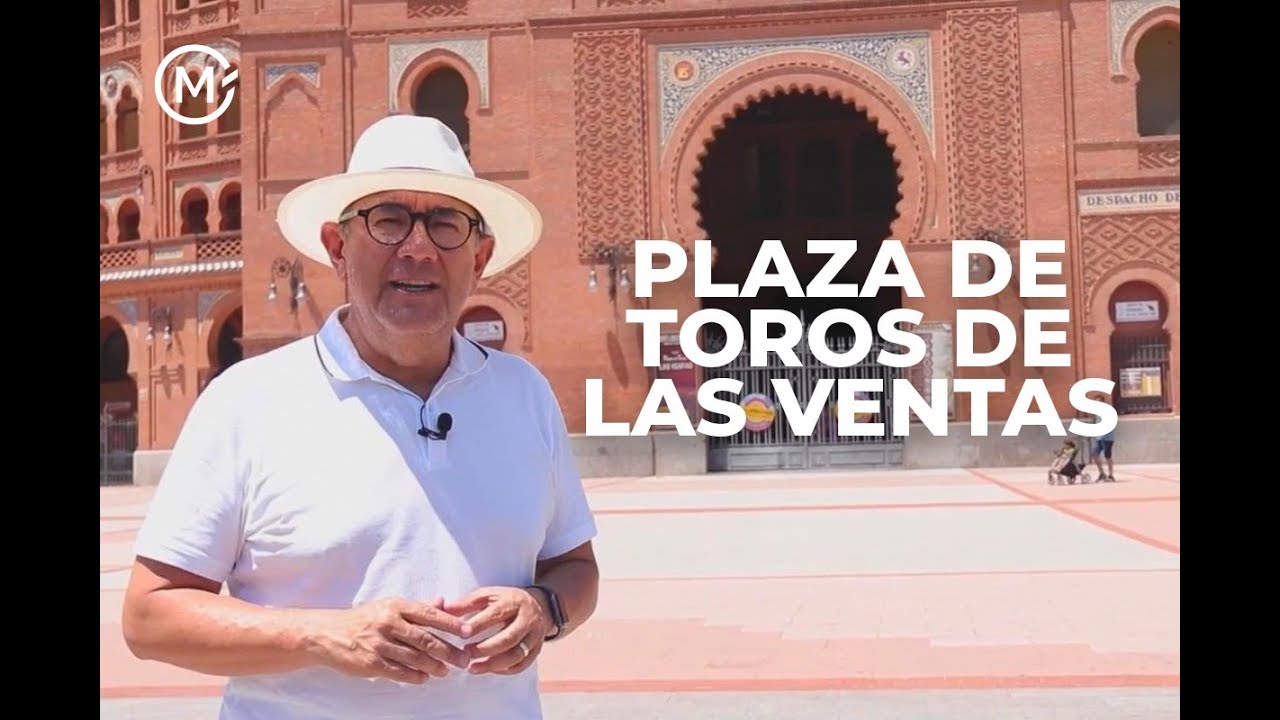 Recorramos juntos LAS VENTAS DE MADRID, la Plaza de Toros más IMPORTANTE del MUNDO
