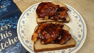 Air Fryer / Open Faced Sweet'n Spicy BBQ Chicken Sandwich