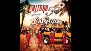 Calibre 50 - La Gripe 2015 (Estreno)