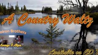 #191 - Country Waltz / Old Time Music - By The Doiron Brothers