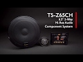 Pioneer TS-Z65CH - Z Series 6.5 inch Component Speaker Overview