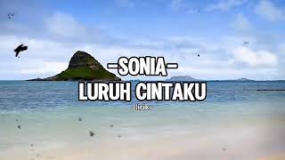 Download lagu BAGAIKAN BUNGA YANG LAYU SAAT KEMARAU MELANDA - Sonia Luruh Cintaku  mp3 Download lagu BAGAIKAN BUNGA YANG LAYU SAAT KEMARAU MELANDA - Sonia Luruh Cintaku  mp3
