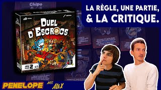 DUEL D'ESCROCS - La règle, la partie, la critique
