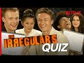 The Big Fat Irregulars Quiz Netflix