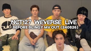 Download lagu SUB INDO/ENGSUB) NCT 127 WEVERSE LIVE (240826) - BEFORE BLINGY MV OUT mp3