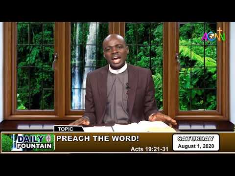 DAILY FOUNTAIN DEVOTIONAL OF AUGUST 1, 2020 - THE REV'D CANON VALENTINE V. SOO