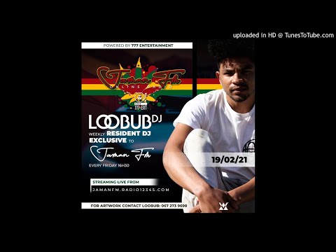 Loobub DJ - Jaman FM Mix (19.02.21)