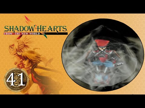 Lets Play Shadow Hearts: From The New World Part 41