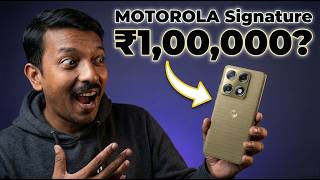 செம Premium! 😱 ₹1,00,000 Flagship Phone! Worth-ஆ? 🔥 Motorola Signature