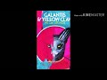 Galantis - WE CAN GET HIGH -Yellow claw (Official audio)