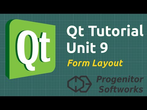 Qt Tutorial: Unit 9, Form Layout