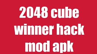 2048 cube winner hack mod apk tamil player plese subscribe