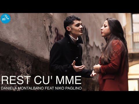 Daniela Montalbano Ft. Niko Paglino - Rest cu' mme ( Ufficiale 2021 )