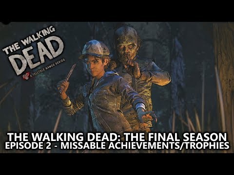 The Walking Dead: The Final Season Episode 2 - All Missable Achievements/Trophies Guide