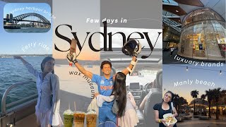 Sydney feels like New York | Exploring City, Ferry rides, Wax museum, Beach, luxury shops & more.
