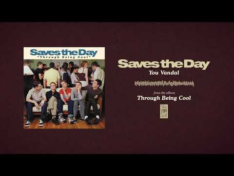 You Vandal - Saves the Day