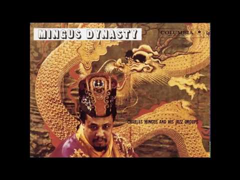 Charles Mingus And His Jazz Groups ‎– Mingus Dynasty (1960) (Full Album)