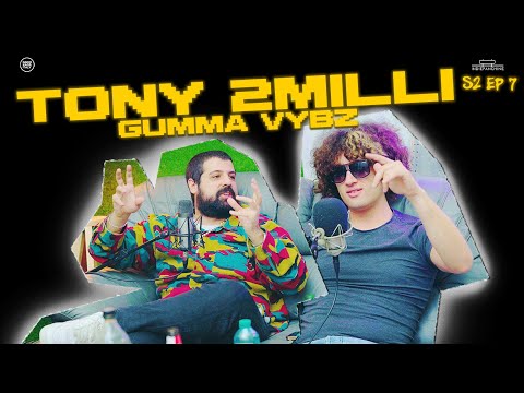 TONY 2MILLI E GUMMA VYBZ: patto slitherich - w/Zyrtck - INDIEPANCHINE IL PODCAST S2 E7