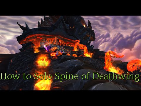 How To Solo Spine of Deathwing in 2024 (Dragon Soul)
