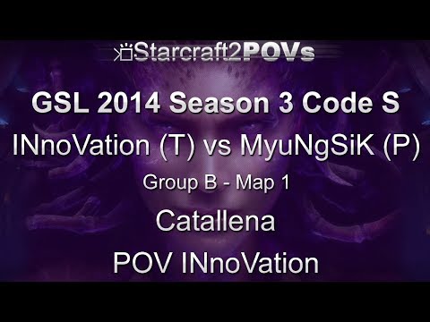 SC2 HotS - GSL 2014 S3 Code S - INnoVation vs MyuNgSiK - Ro32 Group B - Map 1 - Catallena - INno
