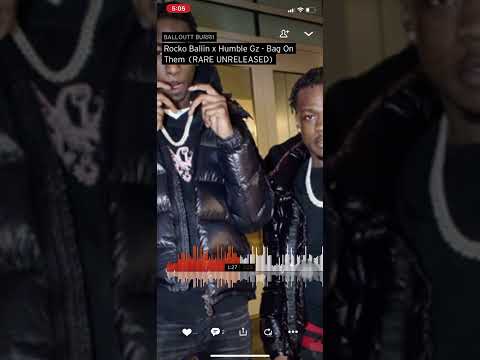 Rocko Ballin x Humble Gz - Bag on them (unreleased)