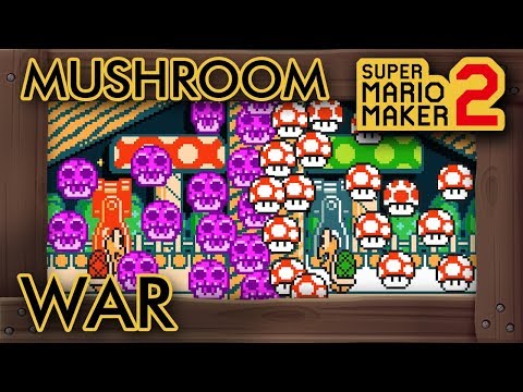 Super Mario Maker 2 - The Great Mushroom War
