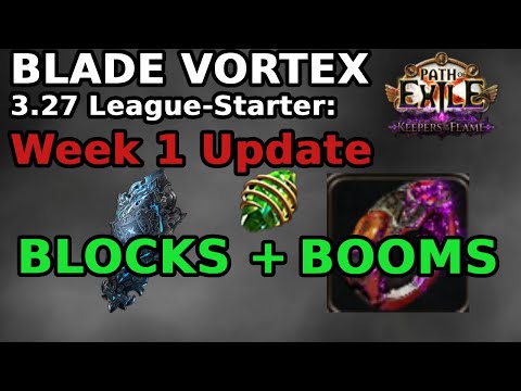 Blade Vortex POE 3.27 League-Starter Build Guide - Week 1 Update
