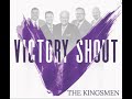 Kingsmen Victory Shout