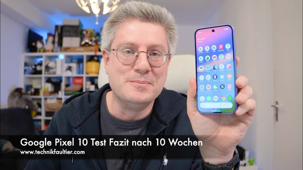 Google Pixel 10 Test Fazit nach 10 Wochen